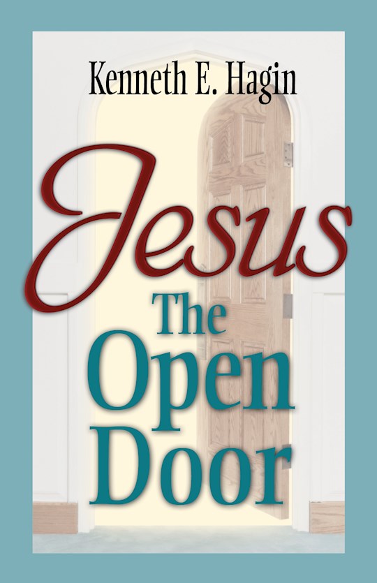Jesus, The Open Door PB  - Kenneth E Hagin